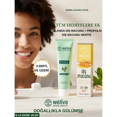 WELIVE İZLANDA YOSUNLU DİŞ MACUNU 125 ML + WELIVE DİŞ MACUNU MİSVAK PROPOLİS 100 ML	HEDİYE !